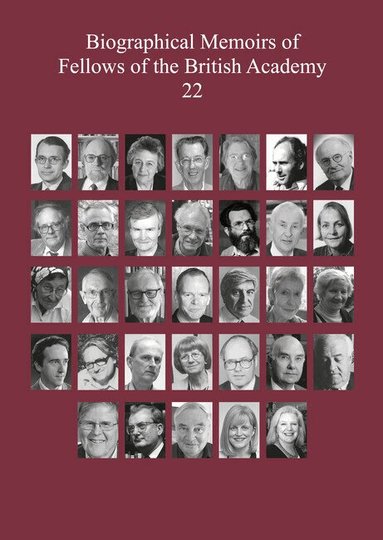 the British Academy - Biographical Memoirs of Fellows of the British Academy, 22, Häftad
