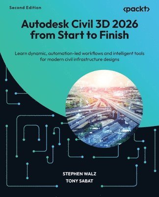 Autodesk Civil 3D 2026 from Start to Finish