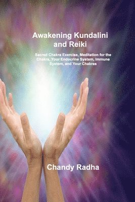 bokomslag Awakening Kundalini and Reiki