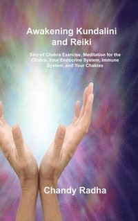 bokomslag Awakening Kundalini and Reiki