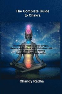 bokomslag The Complete Guide to Chakra