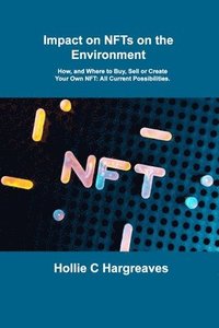 bokomslag Impact on NFTs on the Environment