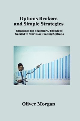 bokomslag Options Brokers and Simple Strategies