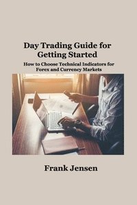 bokomslag Day Trading Guide for Getting Started