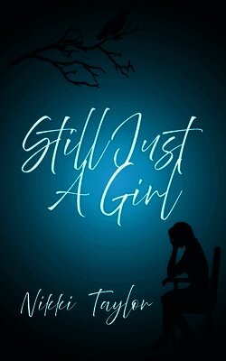 Nikki Taylor - Still Just A Girl, Häftad