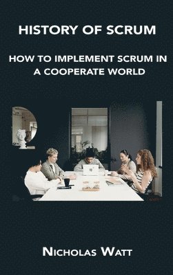 History of Scrum 1