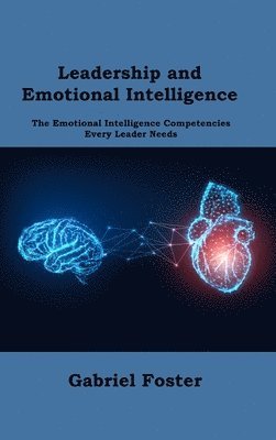 bokomslag Leadership and Emotional Intelligence