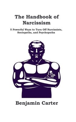 The Handbook of Narcissism 1