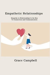 bokomslag Empathetic Relationships