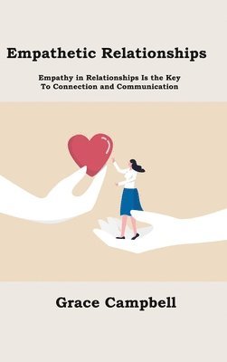 bokomslag Empathetic Relationships