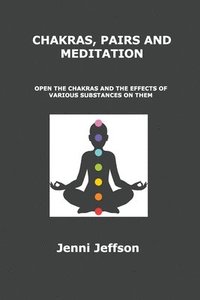 bokomslag Chakras, Pairs and Meditation