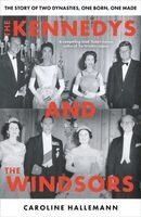 Caroline Hallemann - Kennedys and the Windsors, Häftad