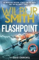 Wilbur Smith, David Churchill - Flashpoint, Inbunden