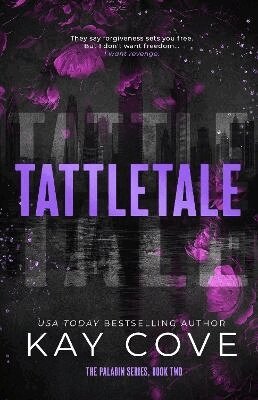 Kay Cove - Tattletale, Häftad