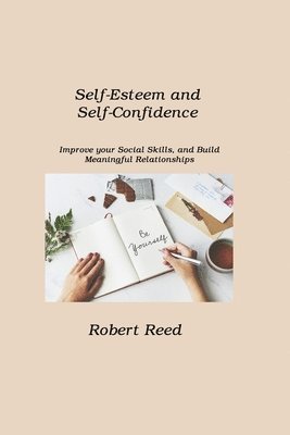 Self-Esteem and Self-Confidence 1