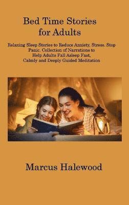 Bed Time Stories for Adults 1