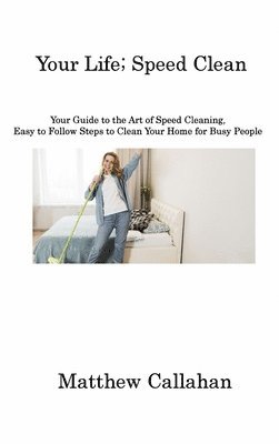 bokomslag Your Life; Speed Clean