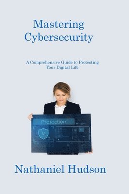 Mastering Cybersecurity 1