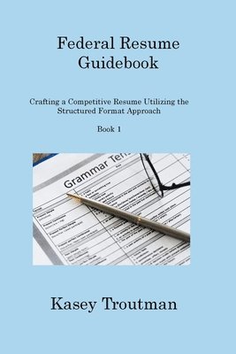 Federal Resume Guidebook Book 1 1