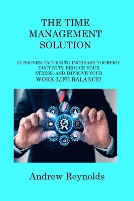 The Time Management Solution 1