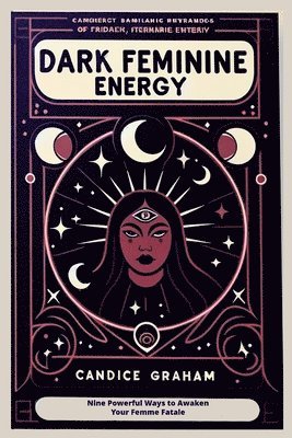 bokomslag Dark Feminine Energy