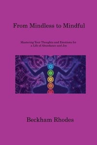 bokomslag From Mindless to Mindful