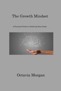 bokomslag The Growth Mindset