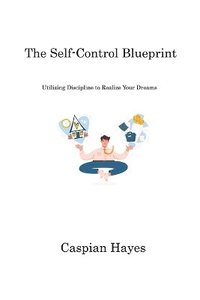 bokomslag The Self-Control Blueprint