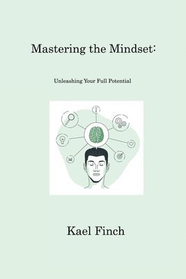 Mastering the Mindset 1