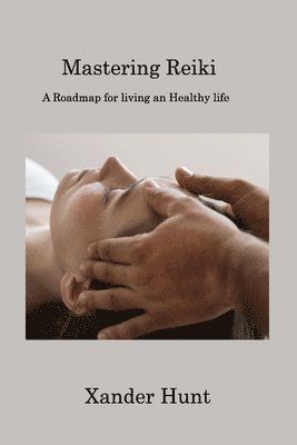 bokomslag Mastering Reiki