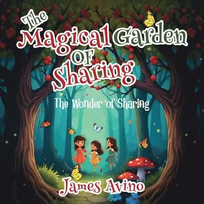 James Avino - Magical Garden Of Sharing, Häftad. Tillgänglighet: Lägg i varukorg