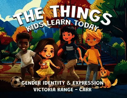 Victoria Range-Carr - Things Kids Learn Today, Häftad. Tillgänglighet: Lägg i varukorg