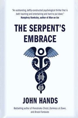 John Hands - Serpent's Embrace, Häftad