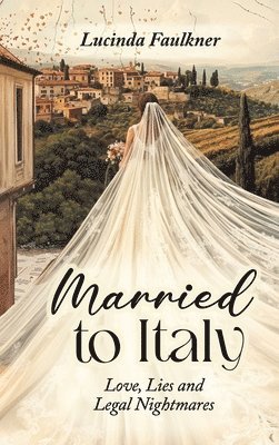 bokomslag Married to Italy