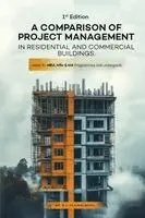 S H Mukwakwami - Comparison of Project Management in Residential and Commercial Buildings, Häftad. Tillgänglighet: Lägg i varukorg