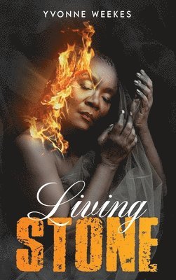 Yvonne Mary Selina Weekes - Living Stone, Inbunden