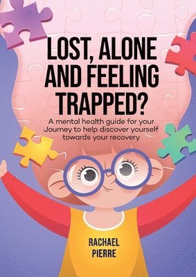 Lost, Alone and Feeling Trapped?