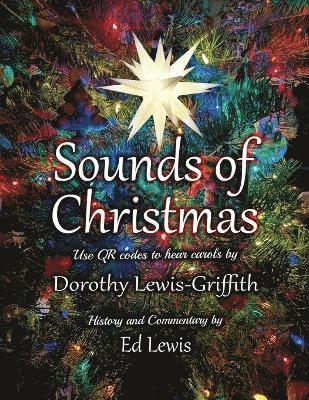 Ed Lewis, Dorothy Lewis-Griffith - Sounds of Christmas, Häftad