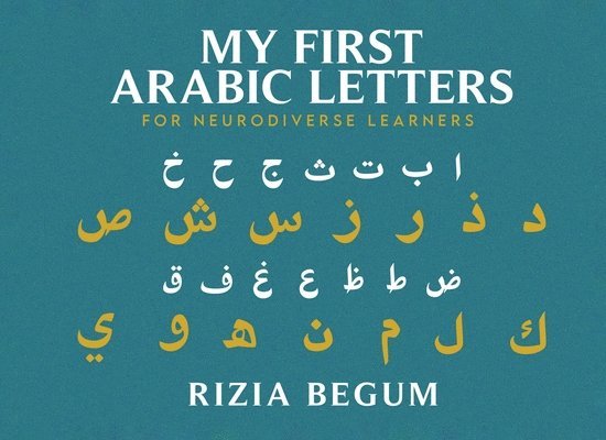 Rizia Begum - My First Arabic Letters, Häftad