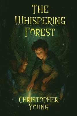 Christopher Young - Whispering Forest, Häftad