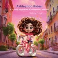 Audrey R Jones - Ashleyboo Rides!, Häftad. Tillgänglighet: Lägg i varukorg