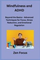 Mindfulness and ADHD 1