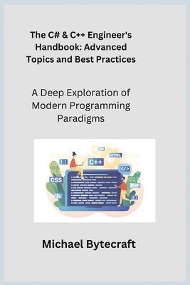 The C# & C++ Engineer's Handbook 1