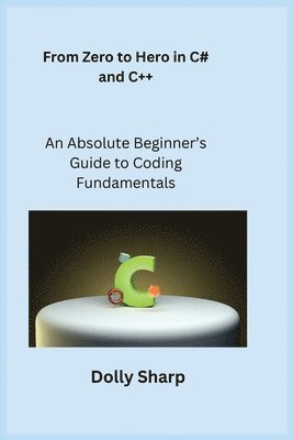 From Zero to Hero in C# and C++ 1