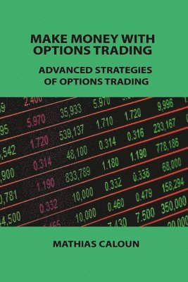 bokomslag Make Money with Options Trading