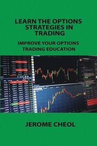 bokomslag Learn the Options Strategies in Trading