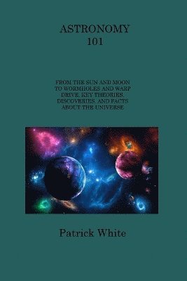 bokomslag Astronomy 101