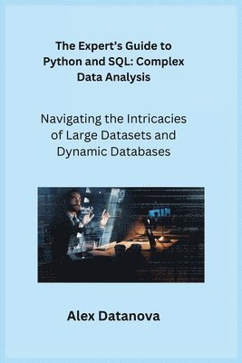 bokomslag Expert's Guide to Python and SQL