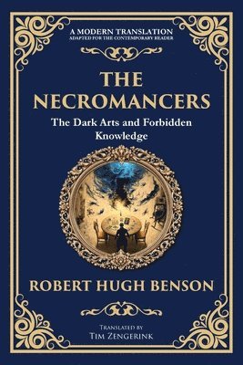 Robert Hugh Benson - Necromancers, Häftad