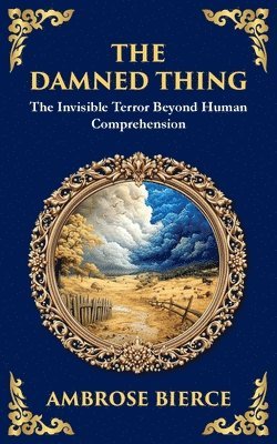 Ambrose Bierce - Damned Thing, Häftad